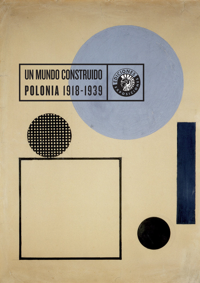 Un mundo construido. Polonia 1918-1939, de Varios autores | portada del libro