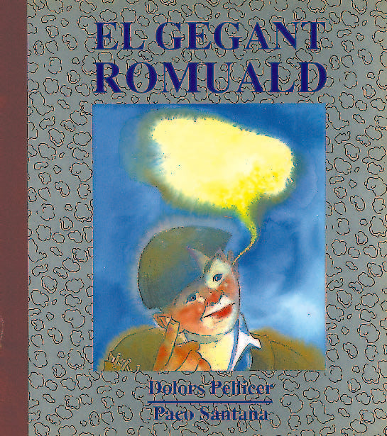 El gegant Romuald, de PELLICER SÃRIA, Mª DOLORS | portada del libro