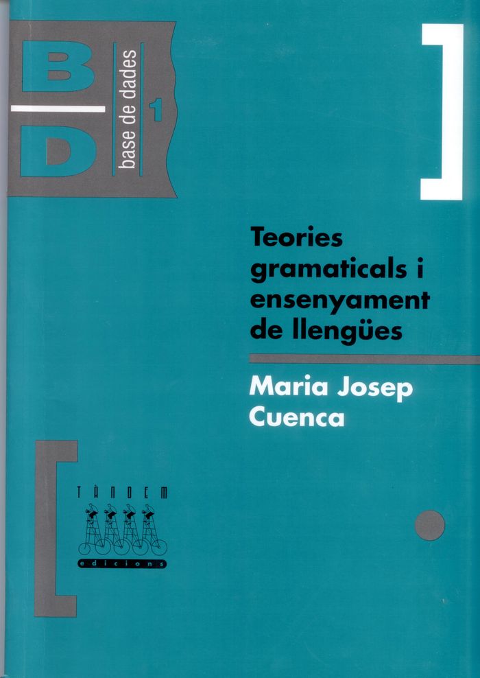 Teories gramaticals, de CUENCA ORDINYANA, Mª JOSEP | portada del libro