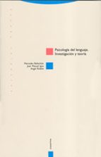 PSICOLOGIA DEL LENGUAJE INVESTIGACION TEORIA, de MERCEDES BELINCHON CARMONA | portada del libro