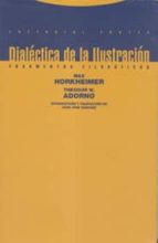 DIALECTICA DE LA ILUSTRACION 9ヲ, de Theodor W. Adorno | portada del libro