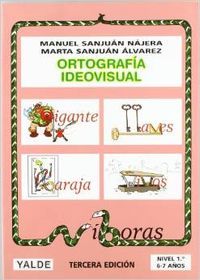 ORTOGRAFIA IDEOVISUAL 1 6-7 AÑOS NE YALVAR29E, de SANJUAN NAJERA | portada del libro