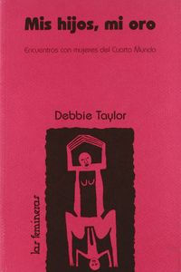 MIS HIJOS MI ORO, de TAYLOR | portada del libro