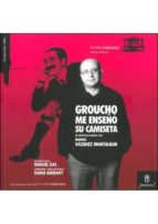 GROUCHO ME ENSEÑO SU CAMISETA, de Damià Barbany | portada del libro
