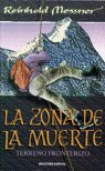 Zona de la muerte, la, de MESSNER | portada del libro