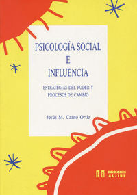 Psicología social e influencia, de Canto Ortiz, Jesús María | portada del libro
