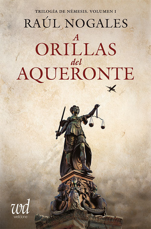 A ORILLAS DEL AQUERONTE. TRILOGIA DE NEMESIS. VOLUMEN 1, de NOGALES, RAUL | portada del libro