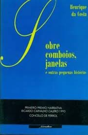 Sobre comboios, janelas e outras pequeñas historias, de Costa López, Henrique da | portada del libro