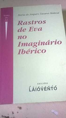 Rastros de Eva no imaginário ibérico, de Maleval, Maria do Amparo Tavares | portada del libro