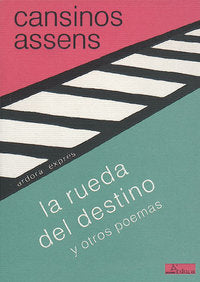 La rueda del destino y otros poemas, de Cansinos Assens, Rafael | portada del libro