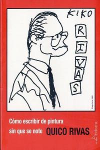Cómo escribir de pintura sin que se note, de Rivas, Francisco | portada del libro