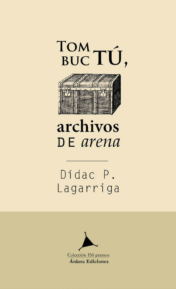 Tombuctú. Archivos de arena, de Lagarriga, Didac P. | portada del libro