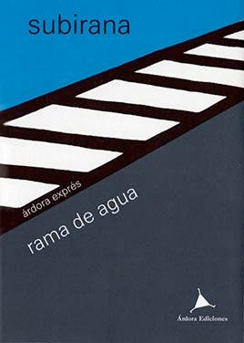 RAMA DE AGUA, de SUBIRANA, JAUME | portada del libro