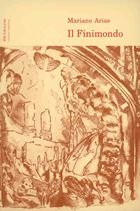 Il Finimondo, de MARIANO ARIAS | portada del libro