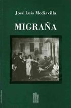 Migraña, de JOSE LUIS MEDIAVILLA | portada del libro