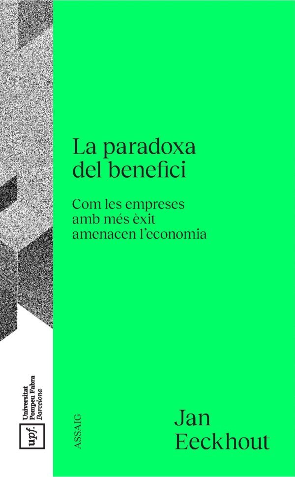 LA PARADOXA DEL BENEFICI, de EECKHOUT , JAN | portada del libro
