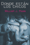 DONDE ESTAN LOS CHICOS, de MANN | portada del libro