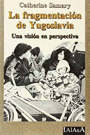 La fragmentación de Yugoslavia, de Samary | portada del libro