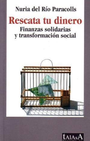 Rescata tu dinero, de Del Río, Nuria | portada del libro