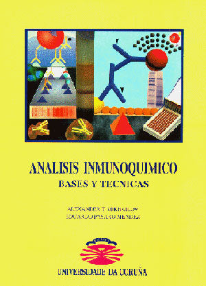 Análisis inmunoquimico. Bases y técnicas, de Mikhailov, Alexander T. | portada del libro