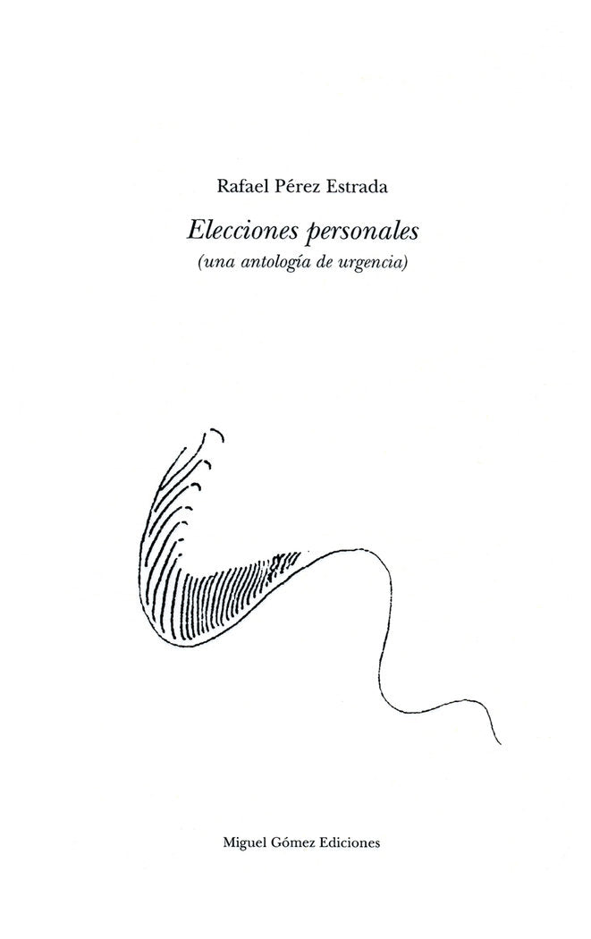 Elecciones personales, de Pérez Estrada, Rafael | portada del libro