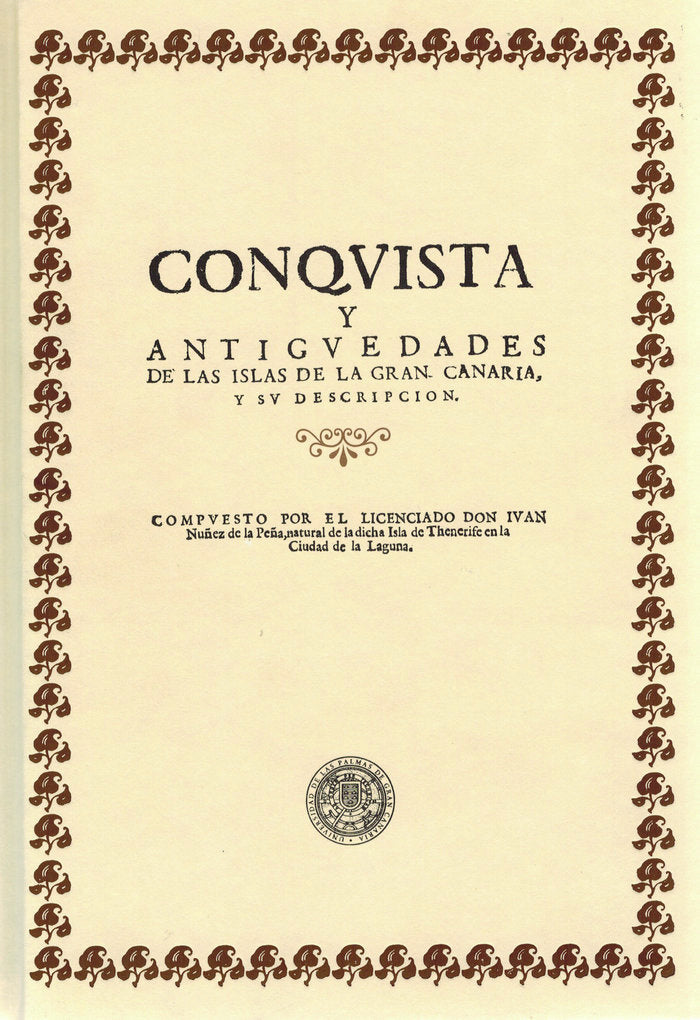 Conquista y antigüedades de las Islas de la Gran Canaria y su descripción, de Béthencourt Massieu | portada del libro