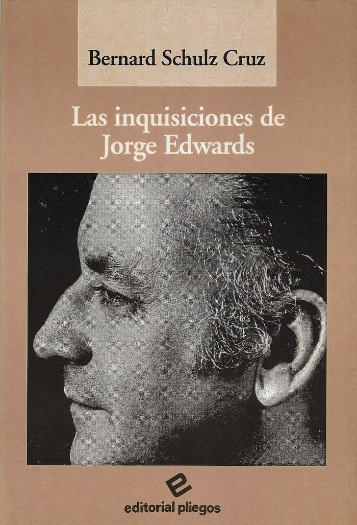 Las inquisiciones de Jorge Edwards, de SCHULZ CRUZ, BERNARD | portada del libro