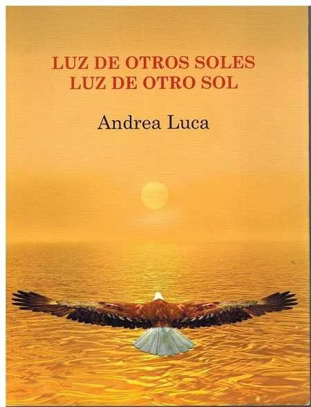 LUZ DE OTROS SOLES. LUZ DE OTRO SOL, de LUCA | portada del libro