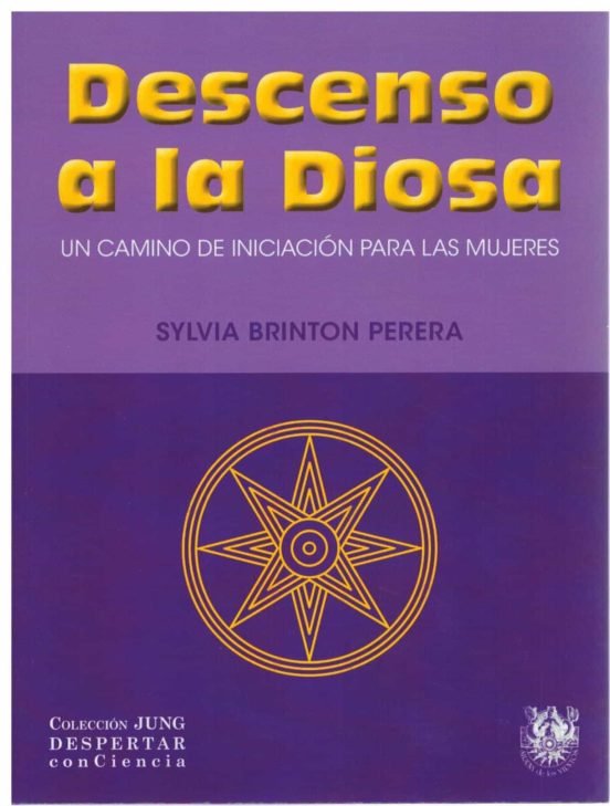 DESCENSO A LA DIOSA, de SYLVIA BRINTON PERERA | portada del libro