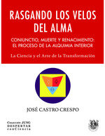 RASGANDO LOS VELOS DEL ALMA, de JOSE CASTRO CRESPO | portada del libro