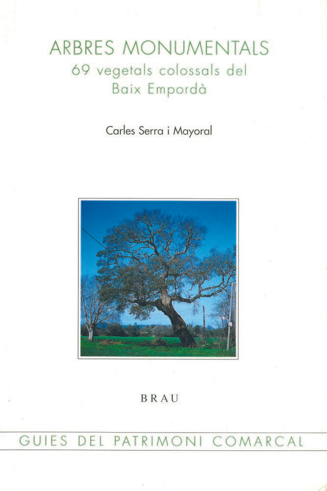 Arbres monumentals, de Serra Mayoral, Carles | portada del libro