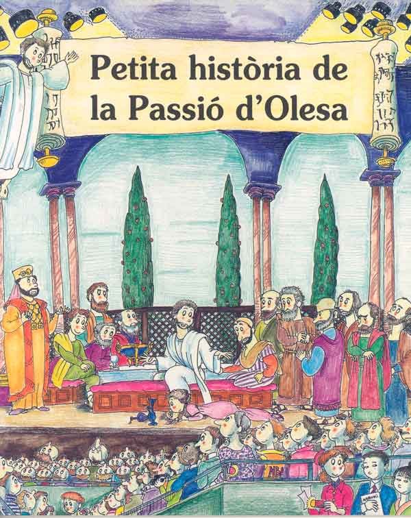 Petita Història de la Passió dÆOlesa, de Temporal, Josep | portada del libro