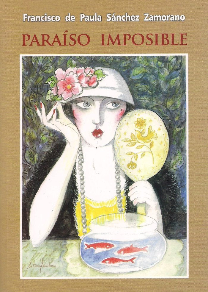 Paraíso imposible, de Sánchez Zamorano, Francisco de Paula | portada del libro