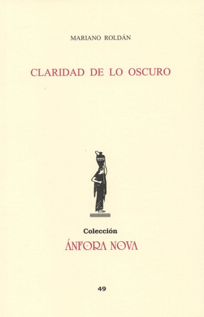 Claridad de lo oscuro, de Roldán, Mariano | portada del libro