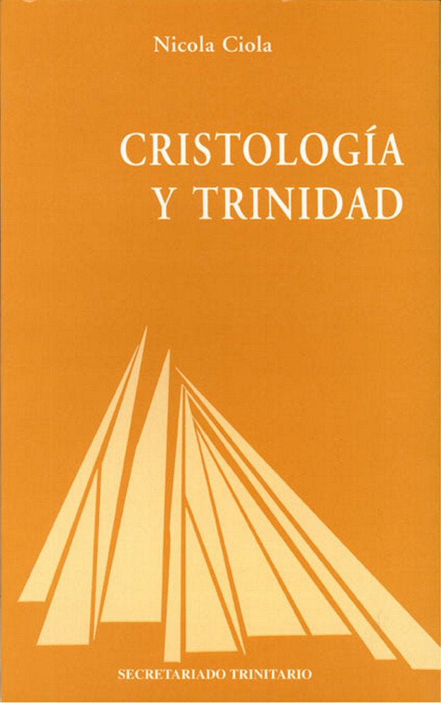 Cristología y Trinidad, de Ciola, Nicola | portada del libro