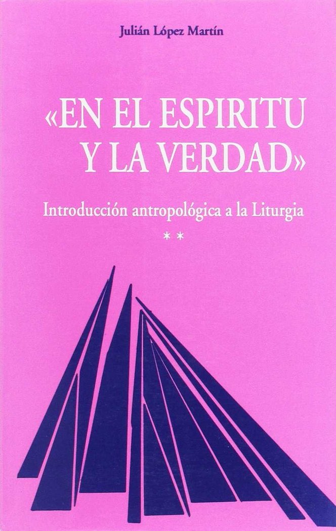 En el espíritu y la verdad vol. II, de López Martín, Julián | portada del libro