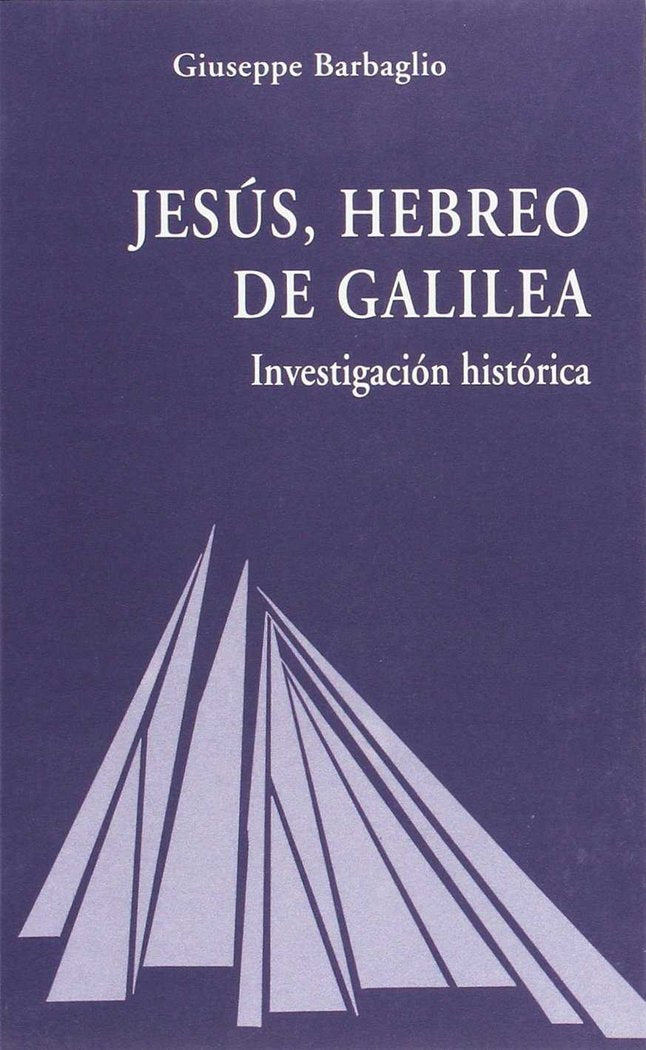 Jesús, hebreo de Galilea, de Barbaglio, Giuseppe | portada del libro