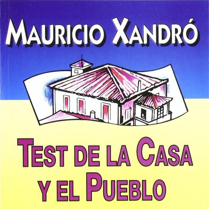 Test de la casa y el pueblo, de Xandró | portada del libro