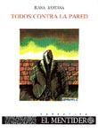 Todos contra la pared, de Santana Rodríguez | portada del libro