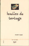 Huellas de tortuga, de Meza Hernández, Víctor | portada del libro