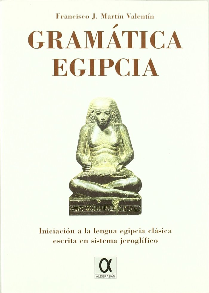 GRAMATICA EGIPCIA, de MARTIN VALENTIN, FRANCISCO J. | portada del libro