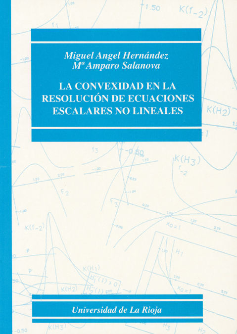La convexidad en la resolución de ecuaciones escalares no lineales, de Hernández | portada del libro