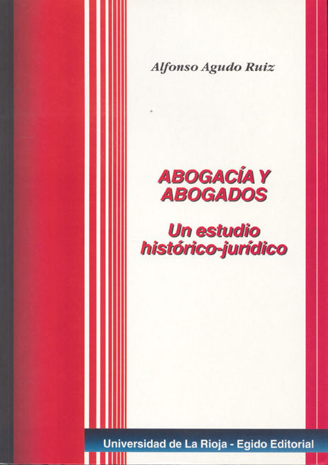Abogacía y Abogados, de Agudo Ruiz | portada del libro
