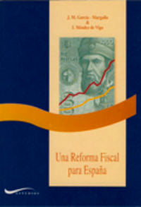 UNA REFORMA FISCAL PARA E, de José Manuel García-Margallo y Marfil | portada del libro
