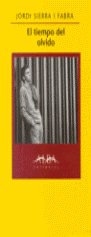 El tiempo del olvido, de Sierra i Fabra | portada del libro