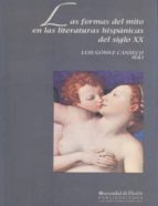 Las formas del mito en las literaturas hispánicas del siglo XX, de MIGUEL C. RODRIGUEZ PIÑERO ROYO | portada del libro