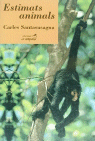 Estimats animals, de SANTASUSAGNA, CARLES | portada del libro