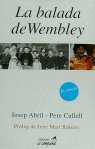 La balada de Wembley, de CULLELL, P. | portada del libro