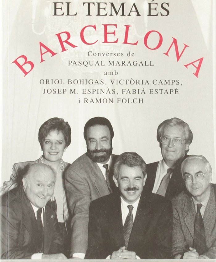 TEMA ES BARCELONA, EL, de GUILLAMET I LLOVERAS, JAUME | portada del libro