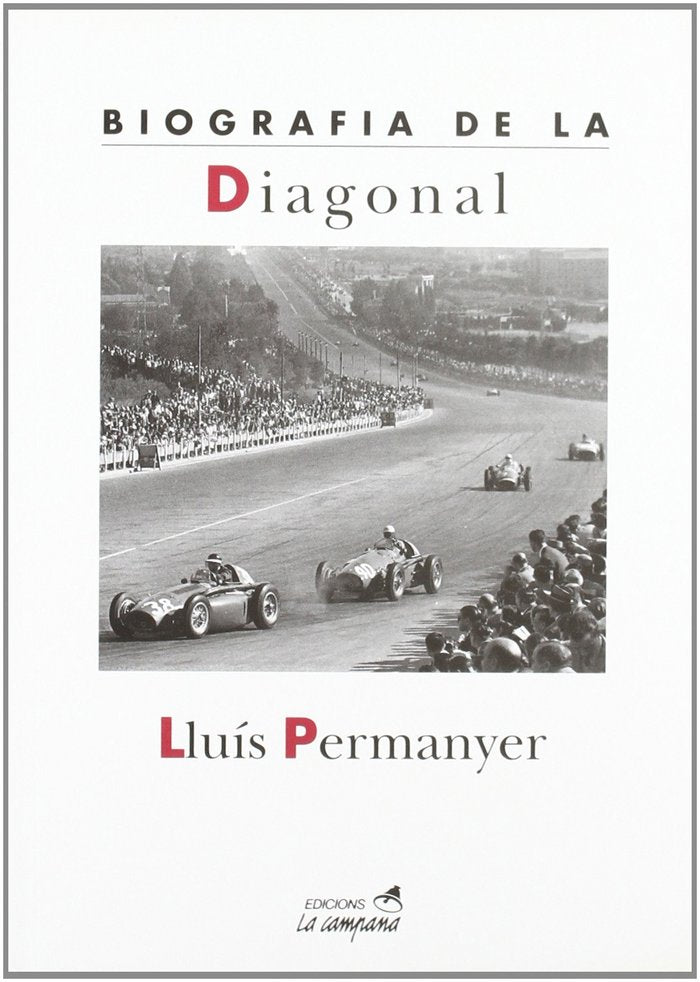 Biografia de la Diagonal, de PERMANYER, LLUIS | portada del libro